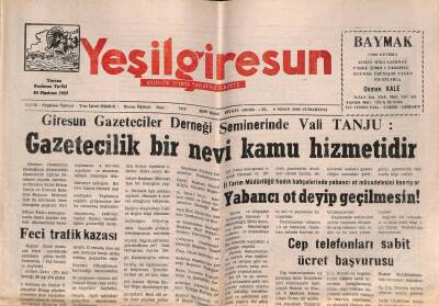 Yeşil Giresun Gazetesi 8 Nisan 2000 - Cep Telefonları Sabit Ücret Başvurusu GZ77939 - 1