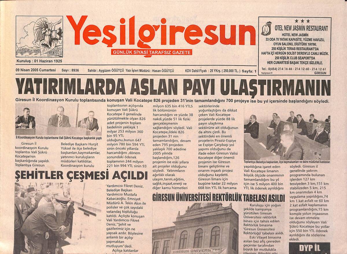 Yeşil Giresun Gazetesi 9 Nisan 2005 - Fen Lisesi Fen Ve Bilgisayar Laboratuvarları Açıldı - Tirebolu Çeğel Köyü Okulunun Temeli Atılacak GZ3192 - 1