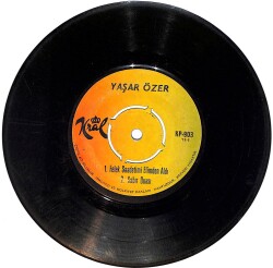 Yaşar Özer - Felek Saadetimi Elimden Aldı / Sabır Duası/ Elveda Meyhaneci / İstanbul Sokakları Plak PLAK (10/6) PLK24809 - Gökçekoleksiyon