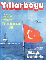 Yıllarboyu Tarih Dergisi TEMMUZ 1978 , TÜRKİYE İLE YUNANİSTANIN ARASINI AÇAN DENİZ PAYLAŞILAMAYAN EGE , ÇAR I.PETRO VASİYETİ TÜRKİYEYİ KIŞKIRT, DRG1222 - Gökçekoleksiyon