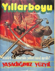 Yıllarboyu Yakın Tarih Dergisi Sayı 1 Nisan 1978 - Atatürk-İnönü Anlaşmazlığı Böyle Başladı DRG740 - Gökçekoleksiyon