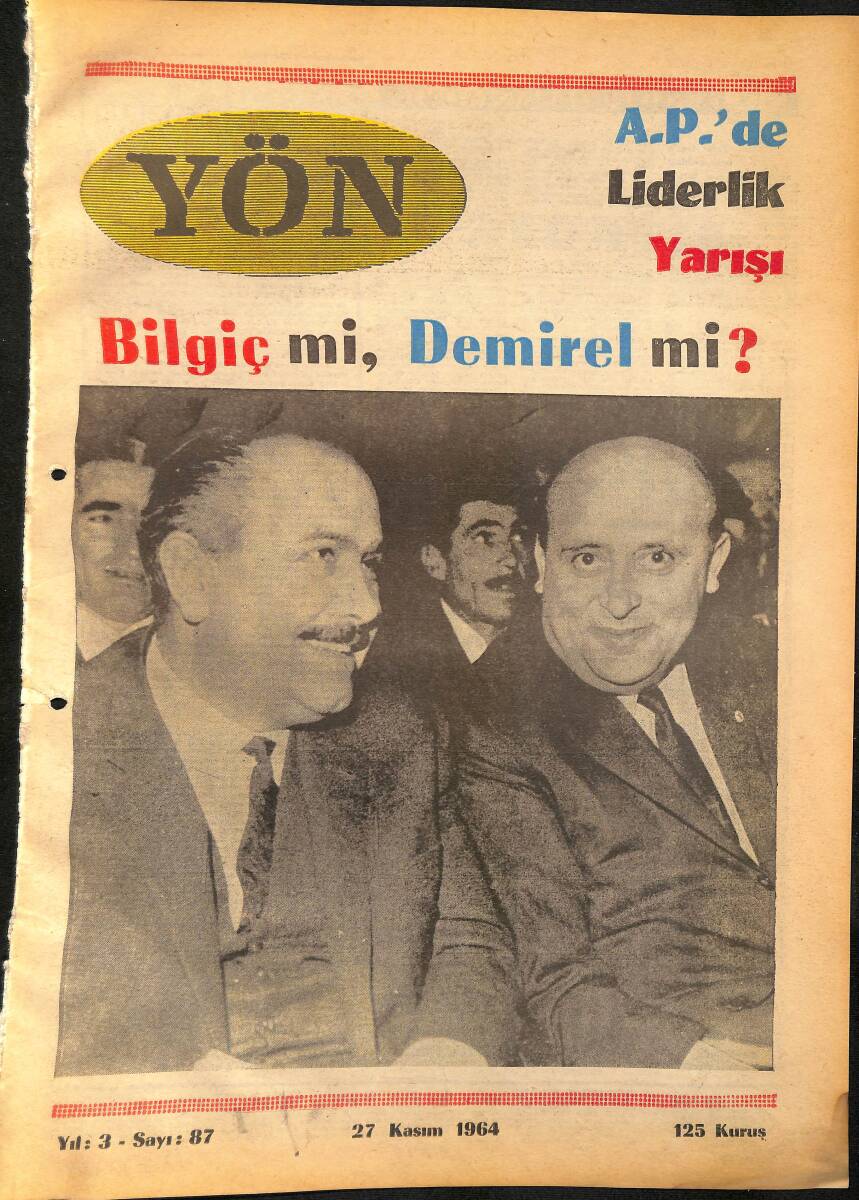 Yön Haftalık Gazete 27 Kasım 1964 - A.P. Direnince , Çankaya Toplantısı Başarısızlıkla Sonuçlandı GZ157671 - 1