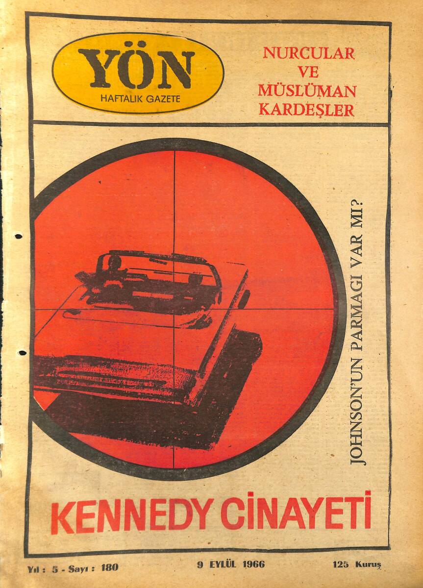 Yön Haftalık Gazete 9 Eylül 1966 Sayı: 180 - Kennedy Cinayeti - Nurcular ve Müslüman Kardeşler NDR99460 - 1