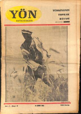 Yön Haftalık Gazete Gazetesi 14 Şubat 1962 - Türkiyede Toprak Davası GZ115655 - 1