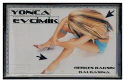 Yonca Evcimik *Herkes Baksın Dalgasına* KST938 - 1