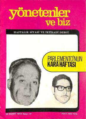 Yönetenler Ve Biz Haftalık Siyasi Ve İktisadi Dergi 16 Mart 1972 Sayı 17 Parlamentonun Kara Haftası NDR79580 - 1