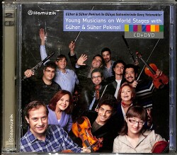 Young Musicians on World Stages with Güher and Süher Pekinel CD + DVD CD (İkinci El) CD4837 - 1