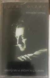 Yücel Arzen -Kimseler Bilmez Kaset KST12703 - 1