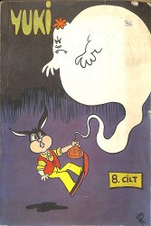 Yuki : Haftalık Resimli Çizgi Roman Mecmuası Yıl:1965 - Cilt 8 Sayı: 40,41,42,43,44 NDR98899 - Gökçekoleksiyon