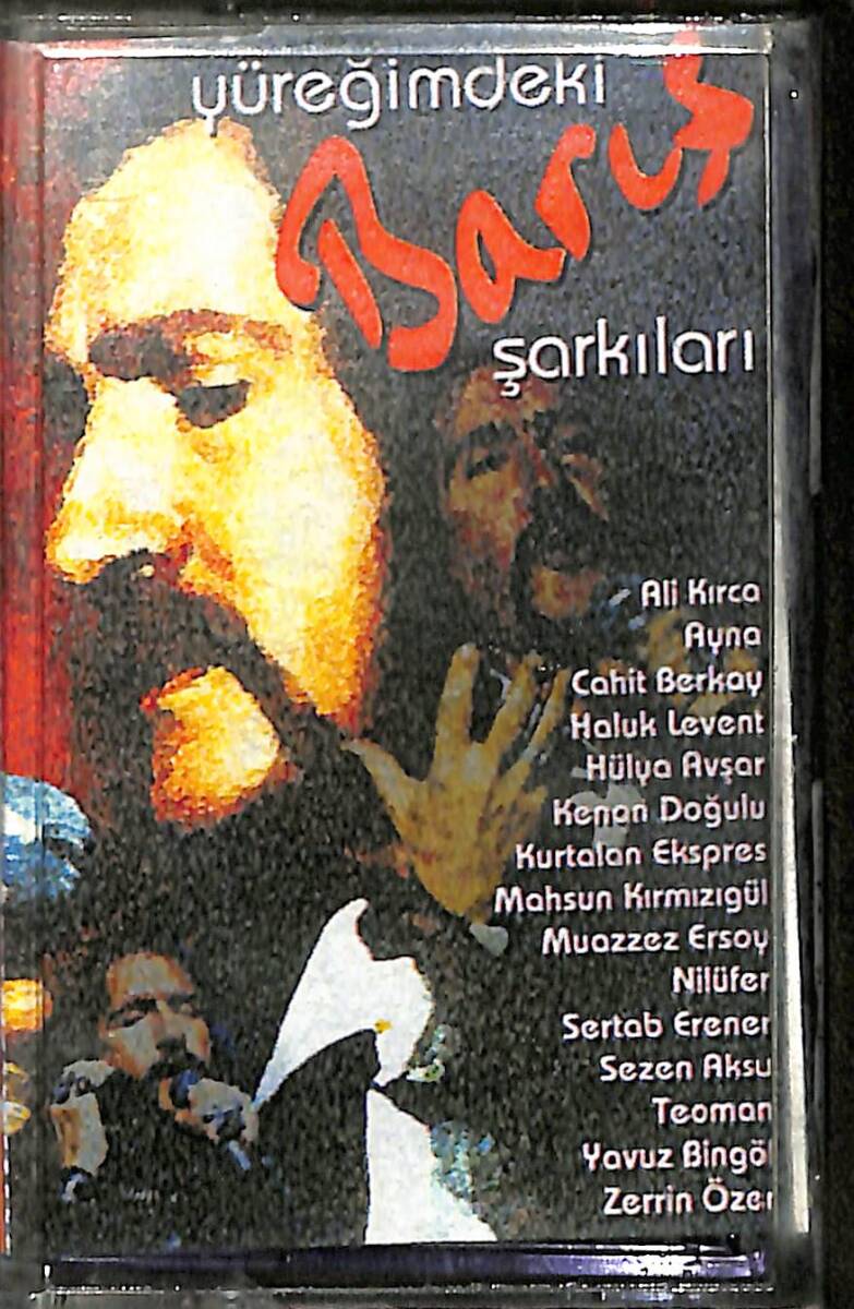 Yüreğimdeki Barış Şarkıları – Hülya Avşar, Haluk Levent, Sezen Aksu, Teoman, Kurtalan Ekspres Orijinal Kaset (İkinci El) * Harika Kasetçilik - 2002 * KST29968 - 1