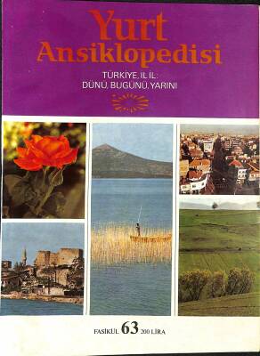 Yurt Ansiklopedisi Fasikül 63 - Türkiye , İl İl Dünü , Bugünü , Yarını NDR79484 - 1