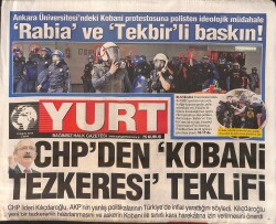 Yurt Gazetesi 10 Ekim 2014 - CHP'den Kobani Tezkeresi Teklifi - Seda Sayan'dan Nazlıaka'ya Ağır Sözler GZ159873 - Gökçekoleksiyon