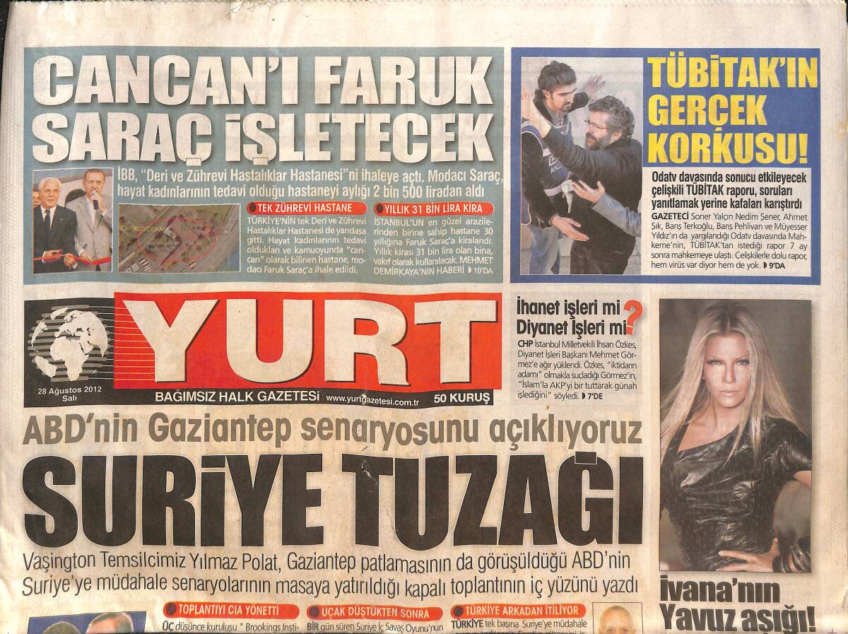 Yurt Gazetesi 28 Ağustos 2012 - ABD'nin Gaziantep Senaryosunu Açıklıyoruz - İvana Sert'in Yavuz Aşığı - Tubitak'ın Gerçek Korkusu GZ137752 - 1