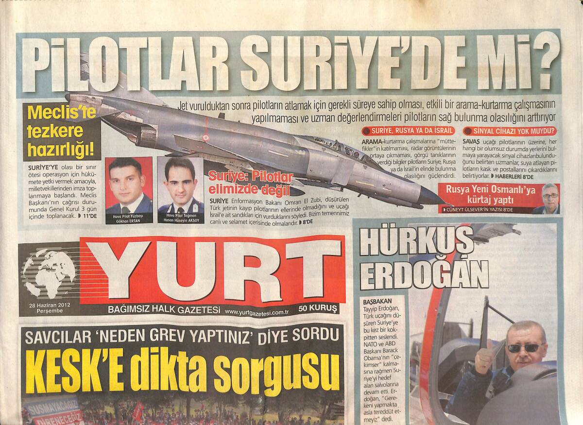 Yurt Gazetesi 28 Haziran 2012 - Hürküş Başbakan Erdoğan! - Meclis'te Tezkere Hazırlığı GZ137407 - 1