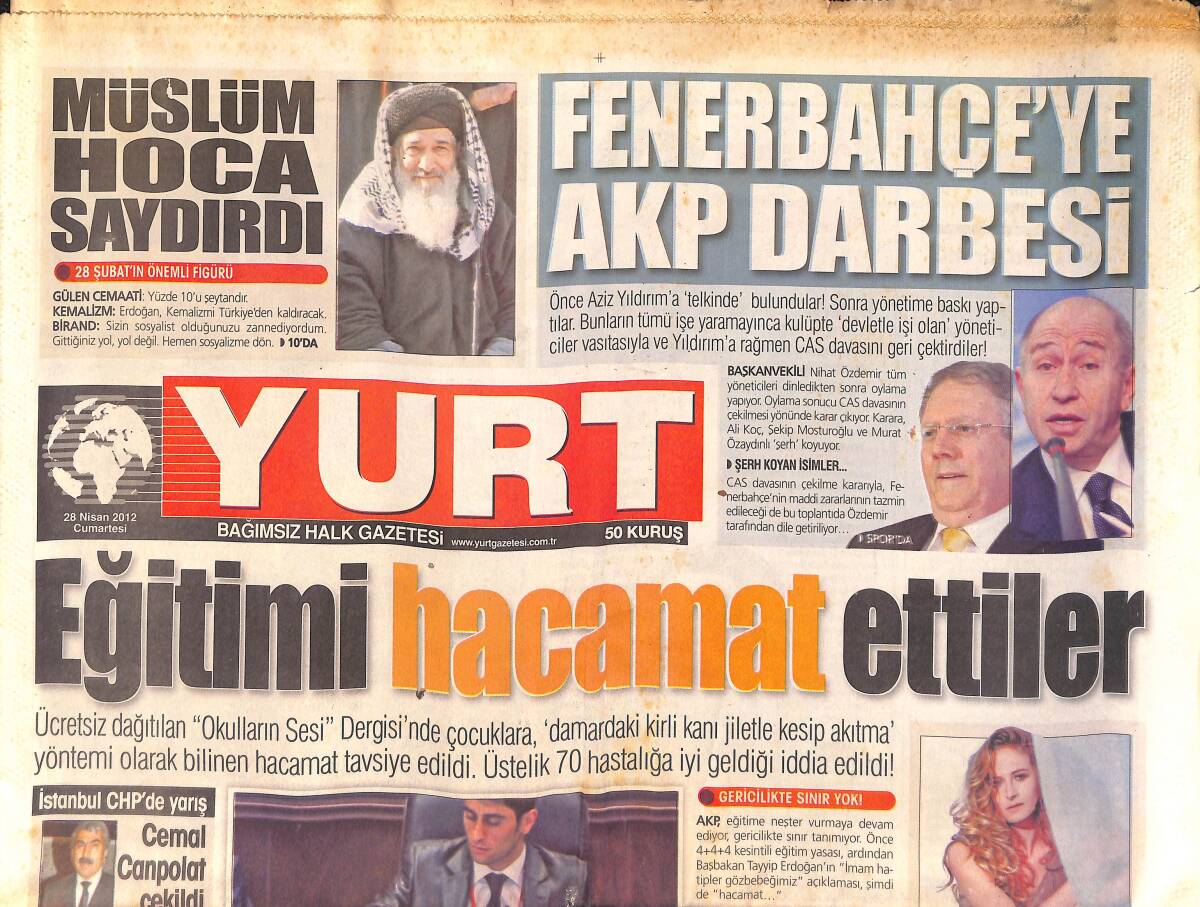 Yurt Gazetesi 28 Nisan 2012 - Fenerbahçe'ye AKP Darbesi - Erdoğan'dan Balyoza 40 Bin Lira GZ158651 - 1