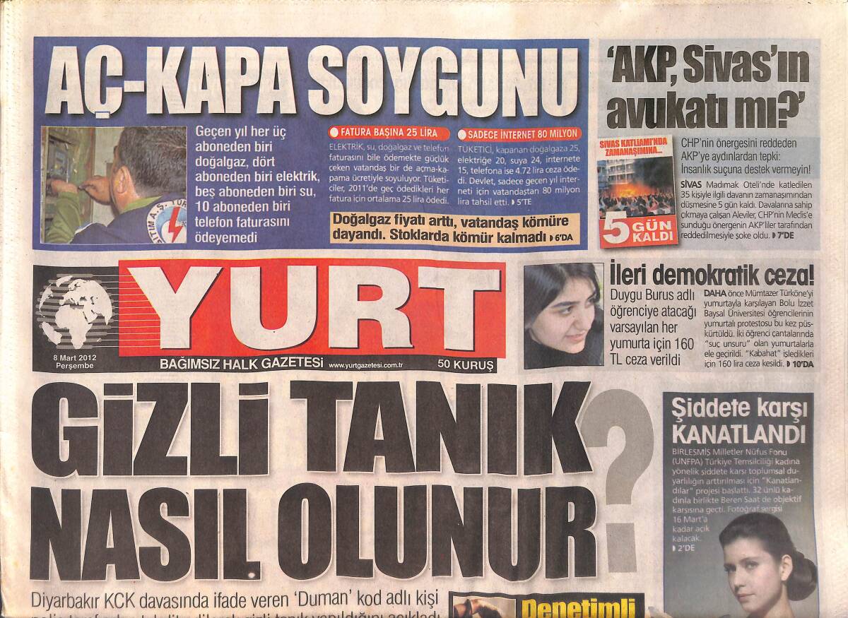 Yurt Gazetesi 8 Mart 2012 - Beren Saat Şiddete Karşı Kanatlandı - Yönetmen Ezel Akay Gözaltına Alındı GZ158644 - 1