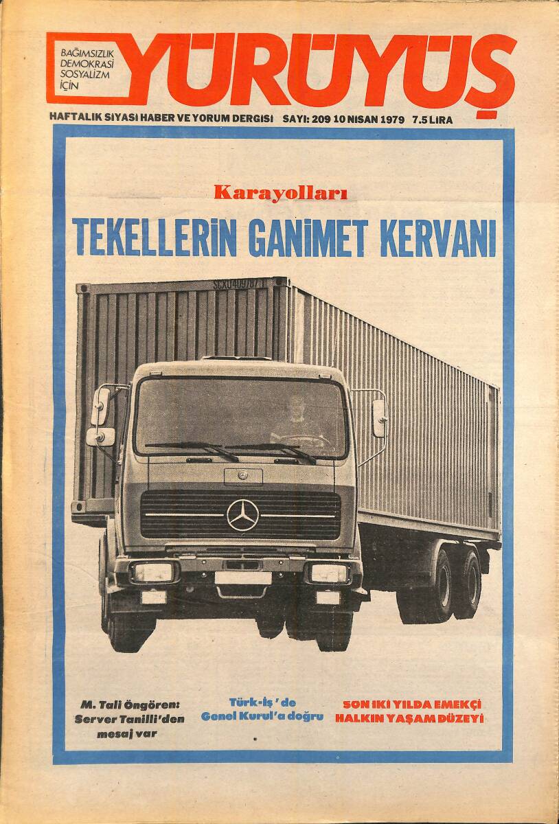 Yürüyüş Haftalık Siyasi Haber ve Yorum Dergisi 10 Nisan 1979 Sayı 209 - Karayolları Tekellerin Ganimet Kervanı NDR93272 - 1