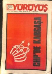 Yürüyüş Haftalık Siyasi Haber ve Yorum Dergisi 11 Kasım 1975 Sayı: 31 - CHP'de Kargaşa - Hitlerin Çevirmeni Halk Partisi Yöneticisi mi ? NDR98821 - Gökçekoleksiyon