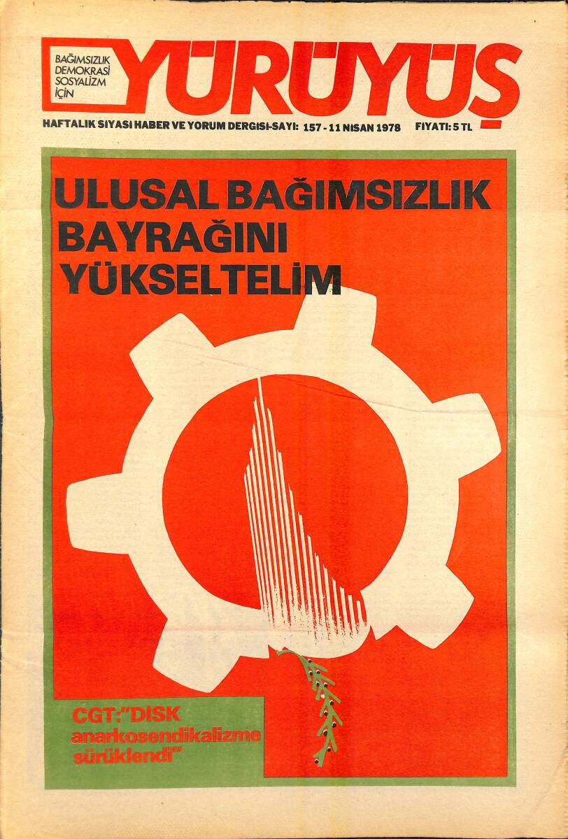Yürüyüş Haftalık Siyasi Haber ve Yorum Dergisi 11 Nisan 1978 Sayı 157 - ABD VE NATOCULUKTA KİMLER BULUŞUYOR NDR94548 - 1