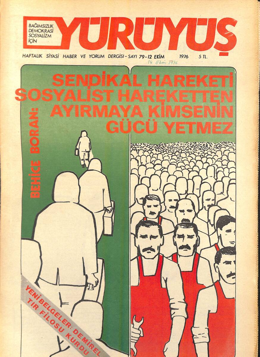 Yürüyüş Haftalık Siyasi Haber ve Yorum Dergisi 12 Ekim 1976 Sayı: 79 NDR94423 - 1