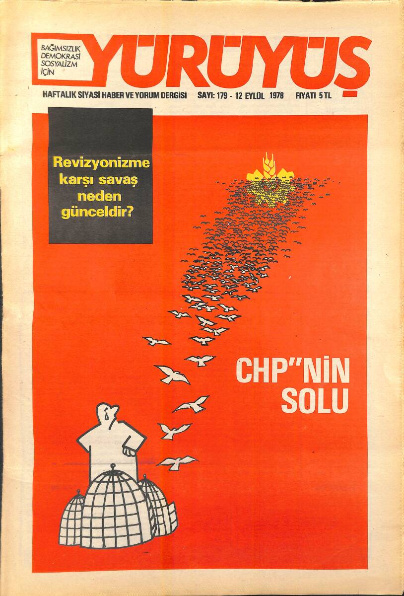 Yürüyüş Haftalık Siyasi Haber ve Yorum Dergisi 12 Eylül 1978 Sayı: 179 - CHP'nin Solu - Revizyonizme Karşı Savaş Neden Günceldir NDR94433 - 1