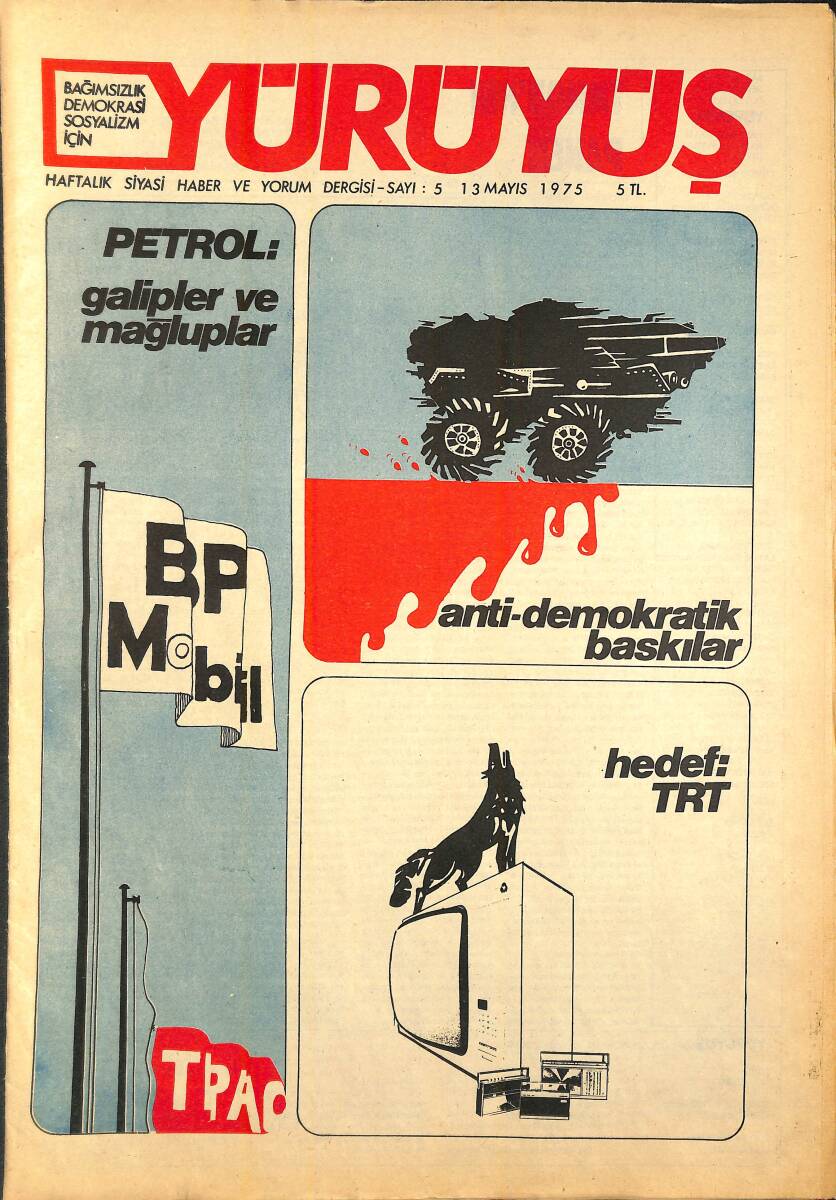 Yürüyüş Haftalık Siyasi Haber ve Yorum Dergisi 13 Mayıs 1975 Sayı 5 - Petrol: Galipler Ve Mağluplar NDR93298 - 1