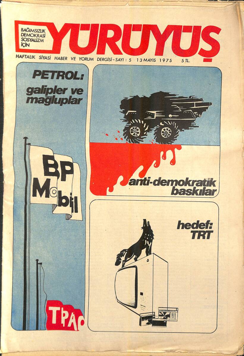 Yürüyüş Haftalık Siyasi Haber ve Yorum Dergisi 13 Mayıs 1975 Sayı 5 - Petrol: Galipler Ve Mağluplar NDR94518 - 1