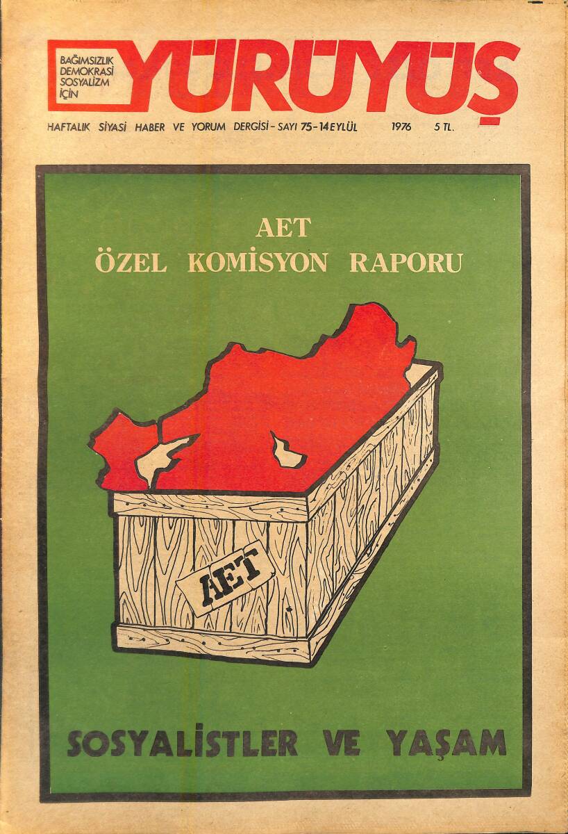 Yürüyüş Haftalık Siyasi Haber ve Yorum Dergisi 14 Eylül 1976 Sayı: 75 - Sosyalistler ve Yaşam NDR94453 - 1