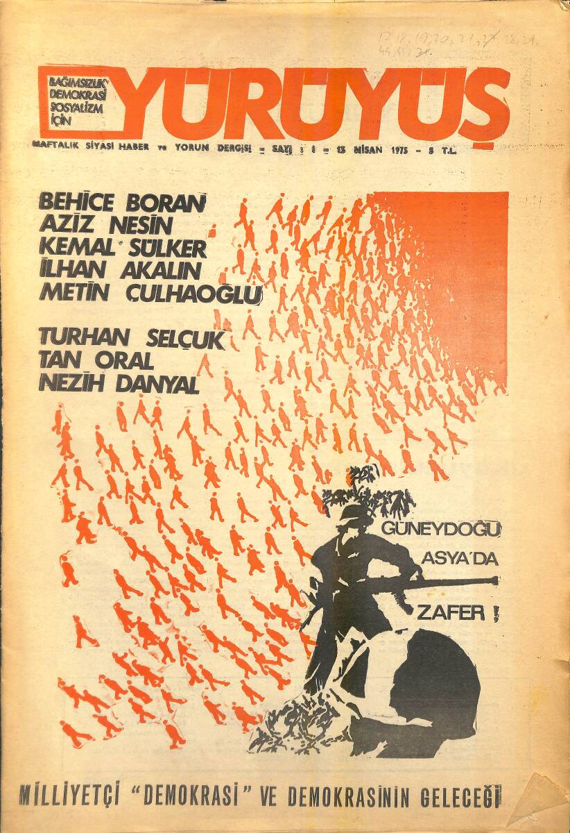 Yürüyüş Haftalık Siyasi Haber ve Yorum Dergisi 15 Nisan 1975 Sayı 1 - Güneydoğu Asya'da Zafer - Demokrasinin Geleceği NDR94535 - 1