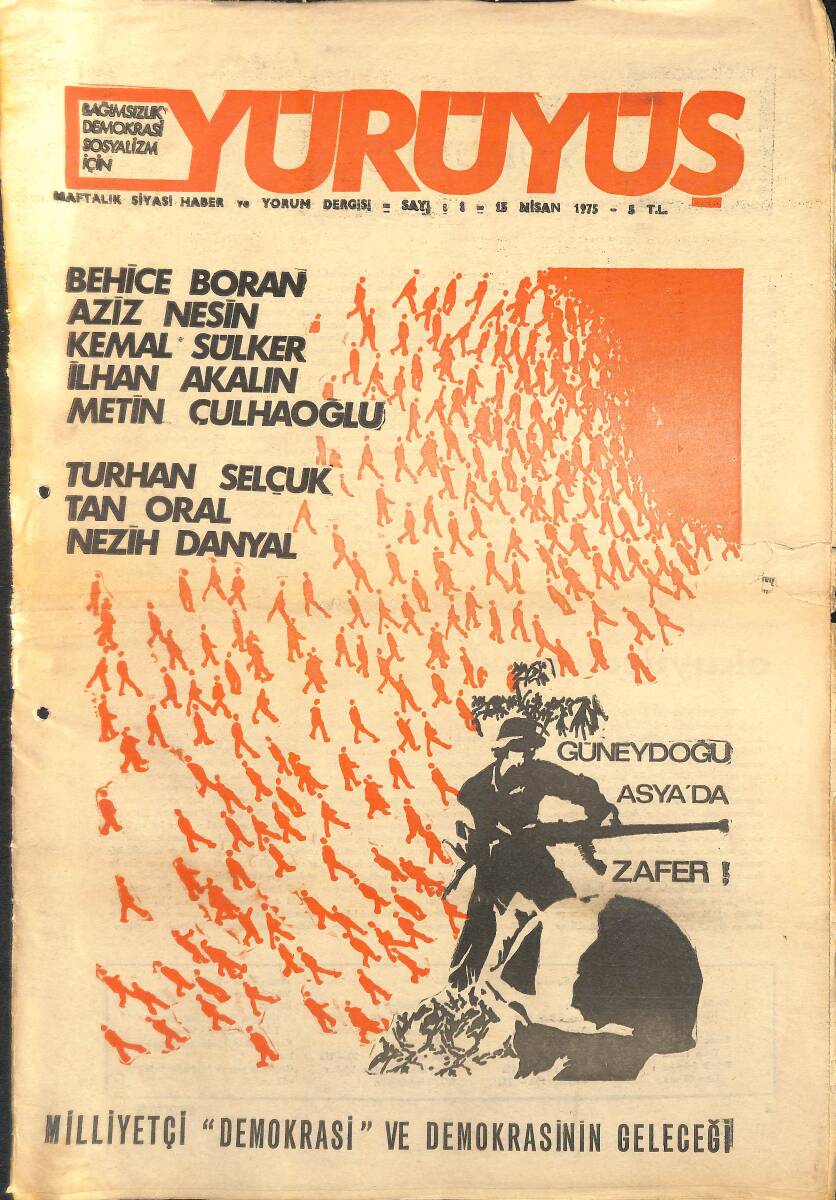 Yürüyüş Haftalık Siyasi Haber ve Yorum Dergisi 15 Nisan 1975 Sayı: 8 - Güney Doğu Asya'da Zafer - Milliyetçi 