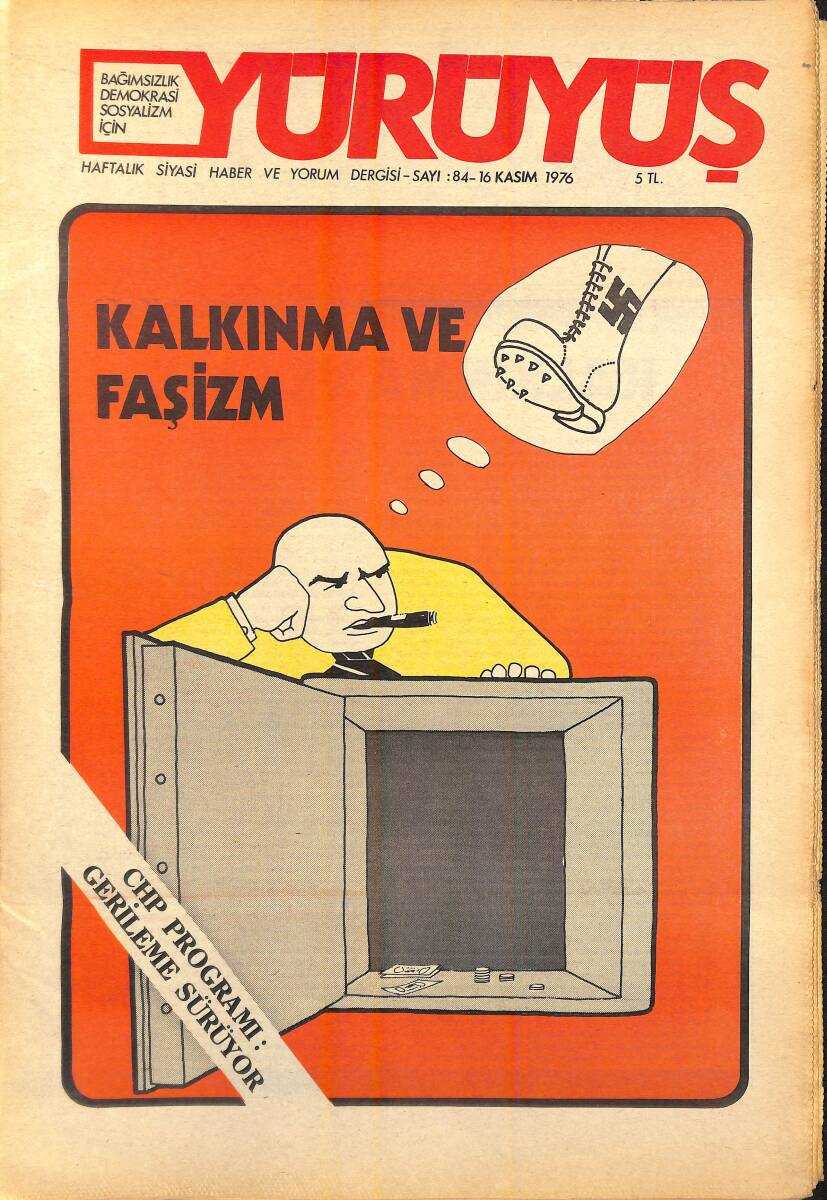 Yürüyüş Haftalık Siyasi Haber ve Yorum Dergisi 16 Kasım 1976 Sayı: 84 - Kalkınma ve Faşizm NDR94428 - 1