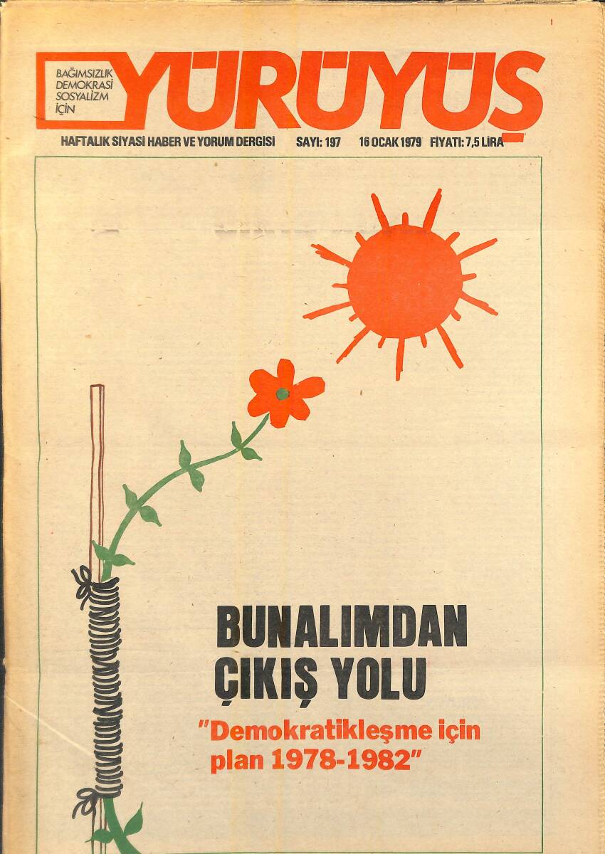 Yürüyüş Haftalık Siyasi Haber ve Yorum Dergisi 16 Ocak 1979 Sayı: 197 - Bunalımdan Çıkış Yolu 