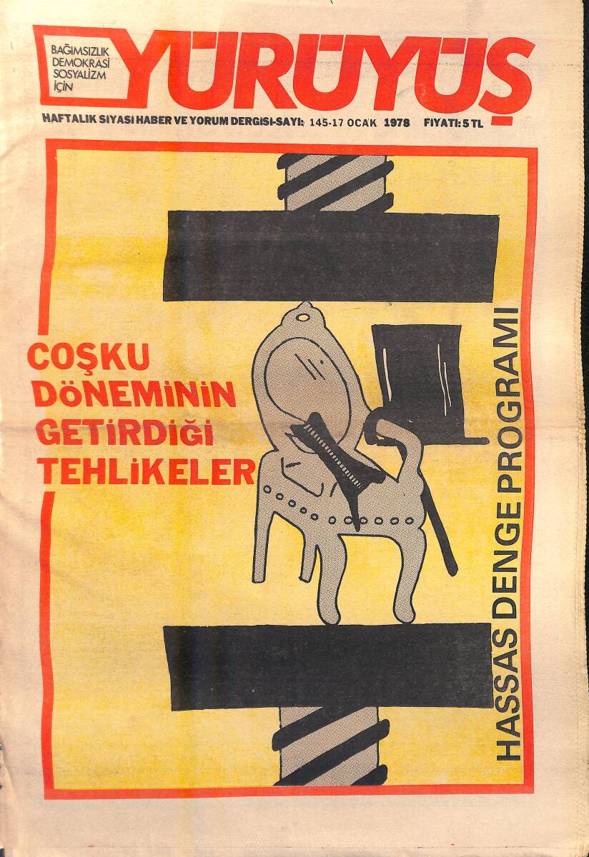 Yürüyüş Haftalık Siyasi Haber ve Yorum Dergisi 17 Ocak 1978 Sayı: 145 - Coşku Döneminin Getirdiği Tehlikeler NDR94377 - 1