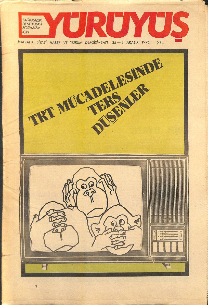 Yürüyüş Haftalık Siyasi Haber ve Yorum Dergisi 2 Aralık 1975 Sayı: 34 - TRT, Mücadelesinde Ters Düşenler NDR94462 - 1