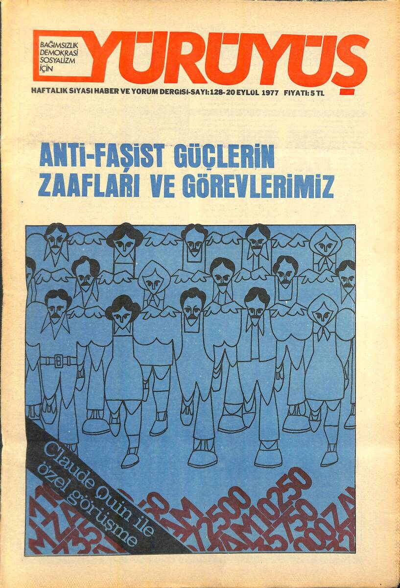 Yürüyüş Haftalık Siyasi Haber ve Yorum Dergisi 20 Eylül 1977 Sayı 128 - Anti Faşist Güçlerin Zaafları Ve Görevlerimiz NDR94510 - 1