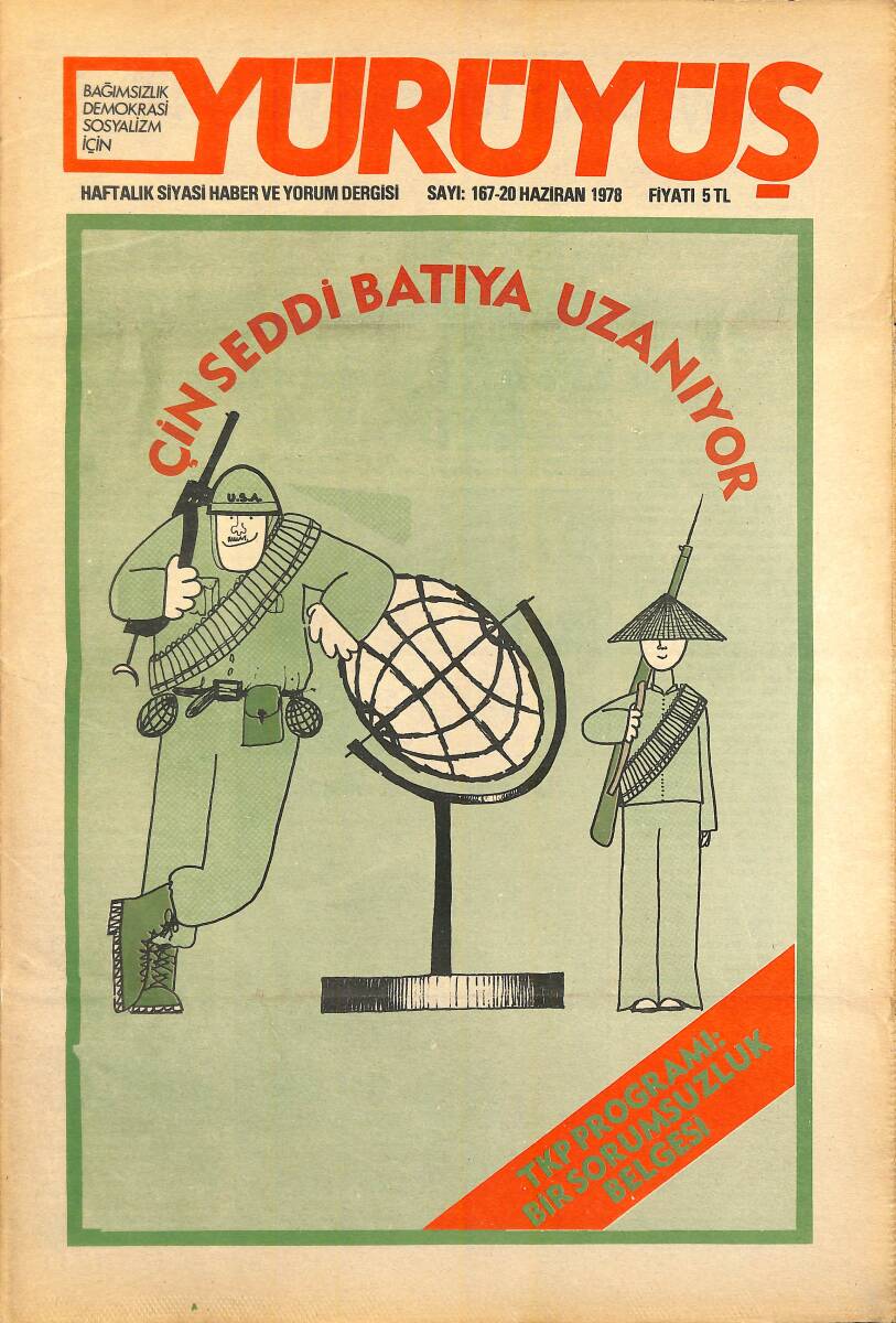 Yürüyüş Haftalık Siyasi Haber ve Yorum Dergisi 20 Haziran 1978 Sayı 167 - Çin Seddi Batıya Uzanıyor NDR93280 - 1