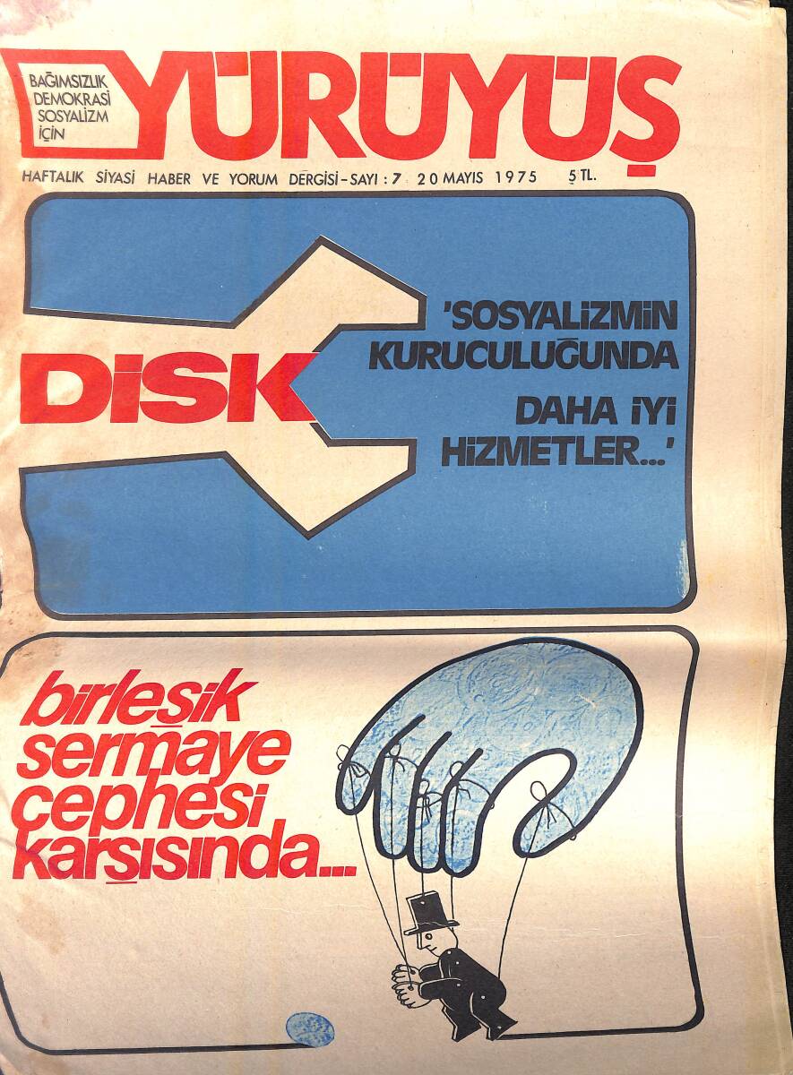 Yürüyüş Haftalık Siyasi Haber ve Yorum Dergisi 20 Mayıs 1975 Sayı: 7 - Sosyalizmin Kuruculuğunda Daha İyi Hizmetler NDR94379 - 1