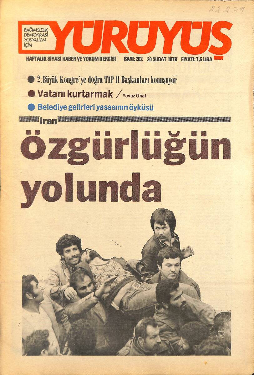 Yürüyüş Haftalık Siyasi Haber ve Yorum Dergisi 20 Şubat 1979 Sayı: 202 - Özgürlüğün Yolunda - Belediye Gelirleri Yasasının Öyküsü NDR94476 - 1