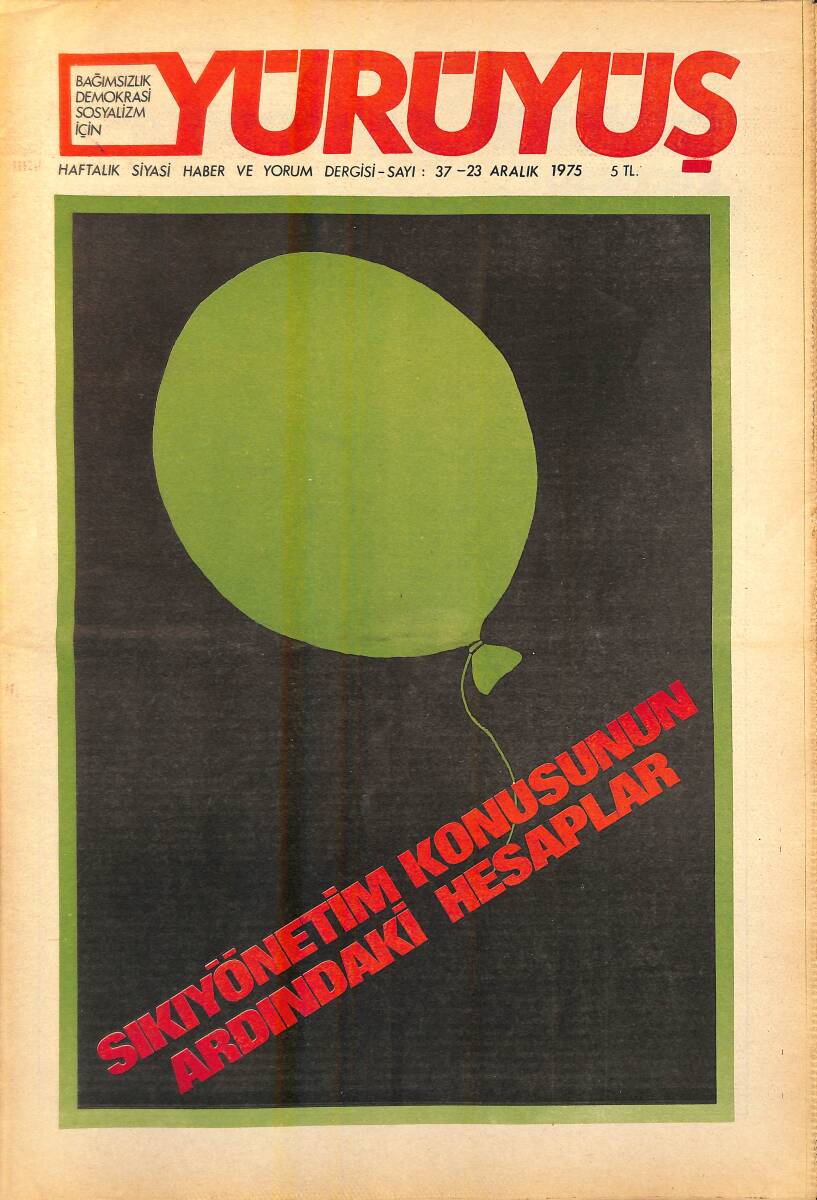 Yürüyüş Haftalık Siyasi Haber ve Yorum Dergisi 23 Aralık 1975 Sayı: 37 - Sıkıyönetim Konusunun Ardındaki Hesaplar NDR94435 - 1