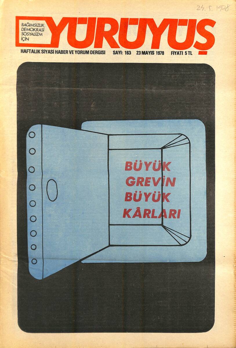 Yürüyüş Haftalık Siyasi Haber ve Yorum Dergisi 23 Mayıs 1978 Sayı 163 - TÖB-DER'in Saygınlığı İçin Görev Başına NDR93276 - 1