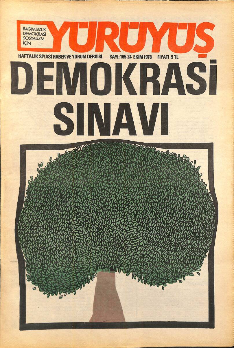 Yürüyüş Haftalık Siyasi Haber ve Yorum Dergisi 24 Ekim 1978 Sayı 185 - Demokrasi Sınavı - Büyük Sermayenin Kuduz Köpeği Görev Başında NDR93292 - 1