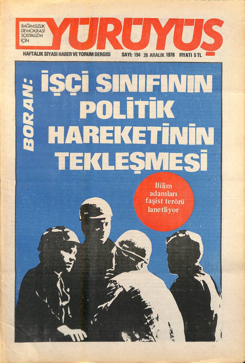 Yürüyüş Haftalık Siyasi Haber ve Yorum Dergisi 26 Aralık 1978 Sayı: 194 - Boran 