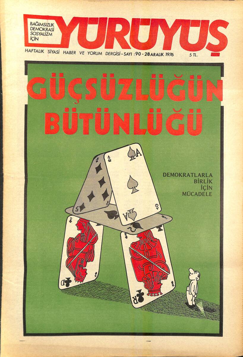 Yürüyüş Haftalık Siyasi Haber ve Yorum Dergisi 28 Aralık 1976 Sayı 90 - Demokratlarla Birlik İçin Mücadele NDR94527 - 1