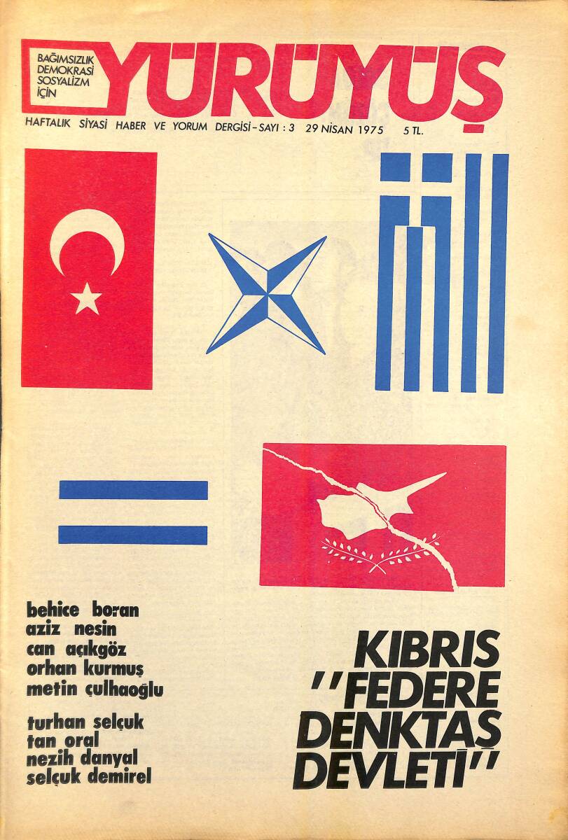 Yürüyüş Haftalık Siyasi Haber ve Yorum Dergisi 29 Nisan 1975 Sayı 3 - CHP Nedir, Ne Değildir - Solda Çözüm: TİP NDR94536 - 1