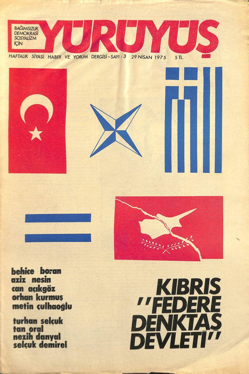 Yürüyüş Haftalık Siyasi Haber ve Yorum Dergisi 29 Nisan 1975 Sayı:3 - Kıbrıs 
