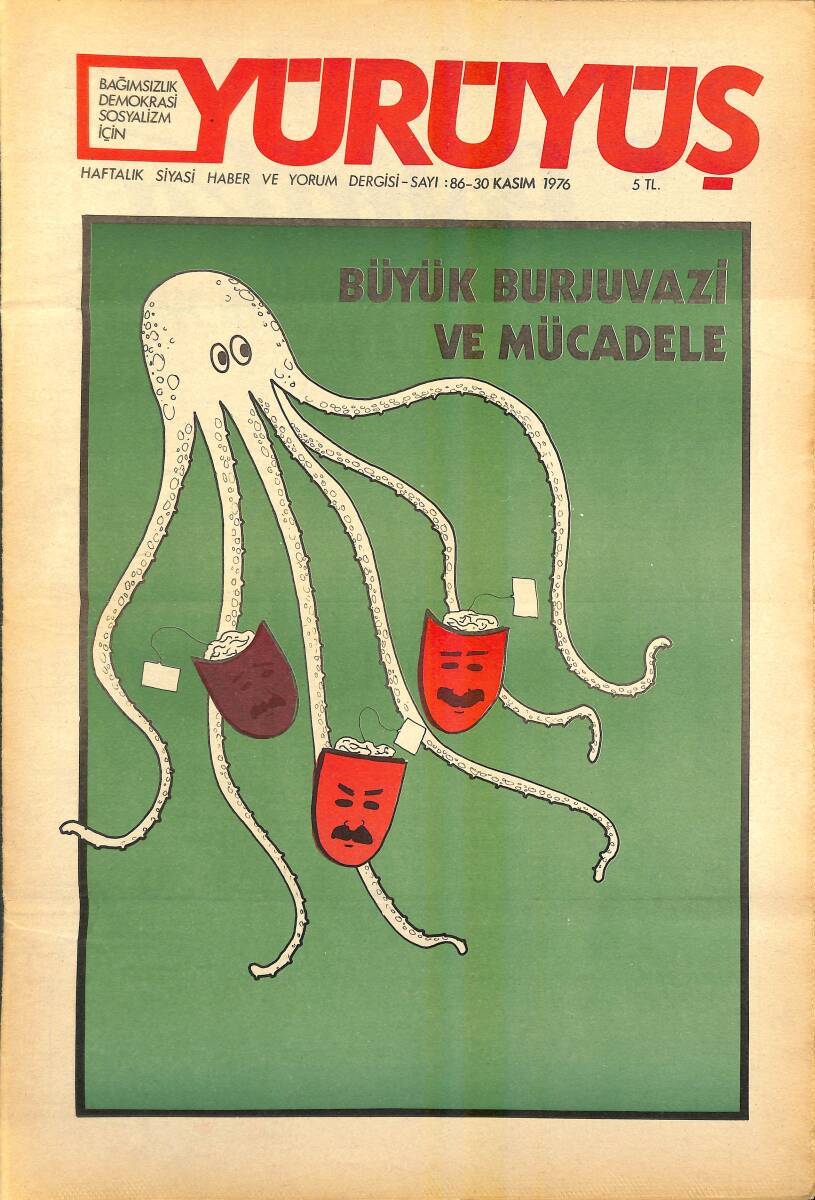 Yürüyüş Haftalık Siyasi Haber ve Yorum Dergisi 30 Kasım 1976 Sayı 86 - Büyük Burjuvazi Ve Mücadele NDR94524 - 1