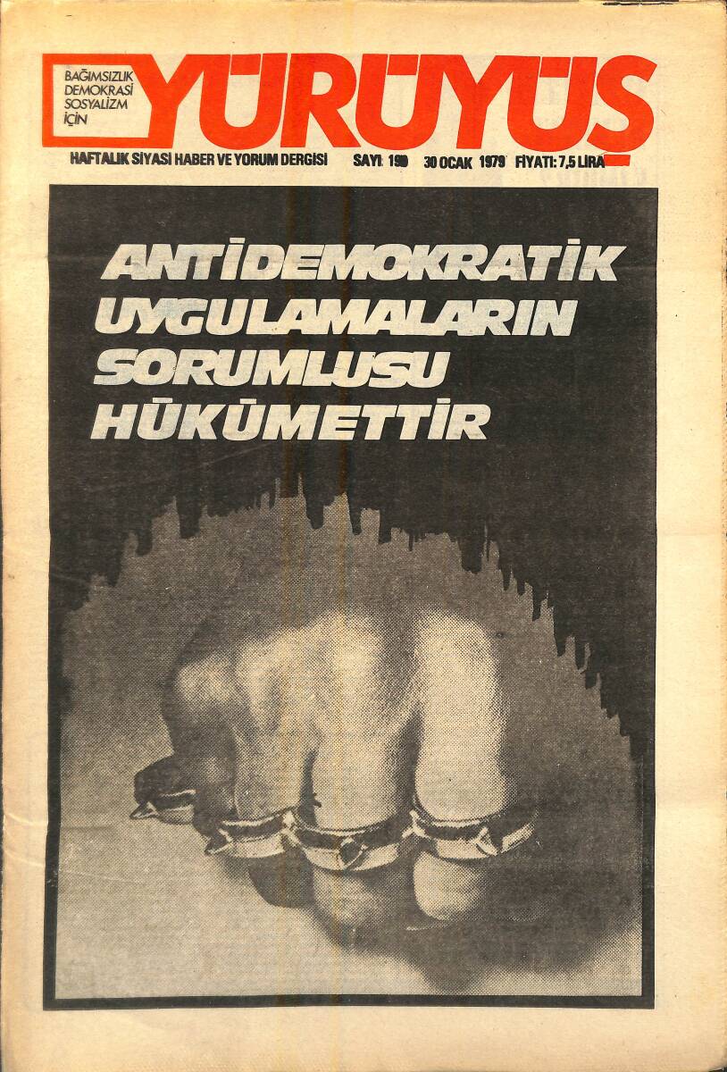Yürüyüş Haftalık Siyasi Haber ve Yorum Dergisi 30 Ocak 1979 Sayı: 190 - Antidemokratik Uygulamaların Sorumlusu Hükümettir - Wells Fargo Olayı NDR94417 - 1