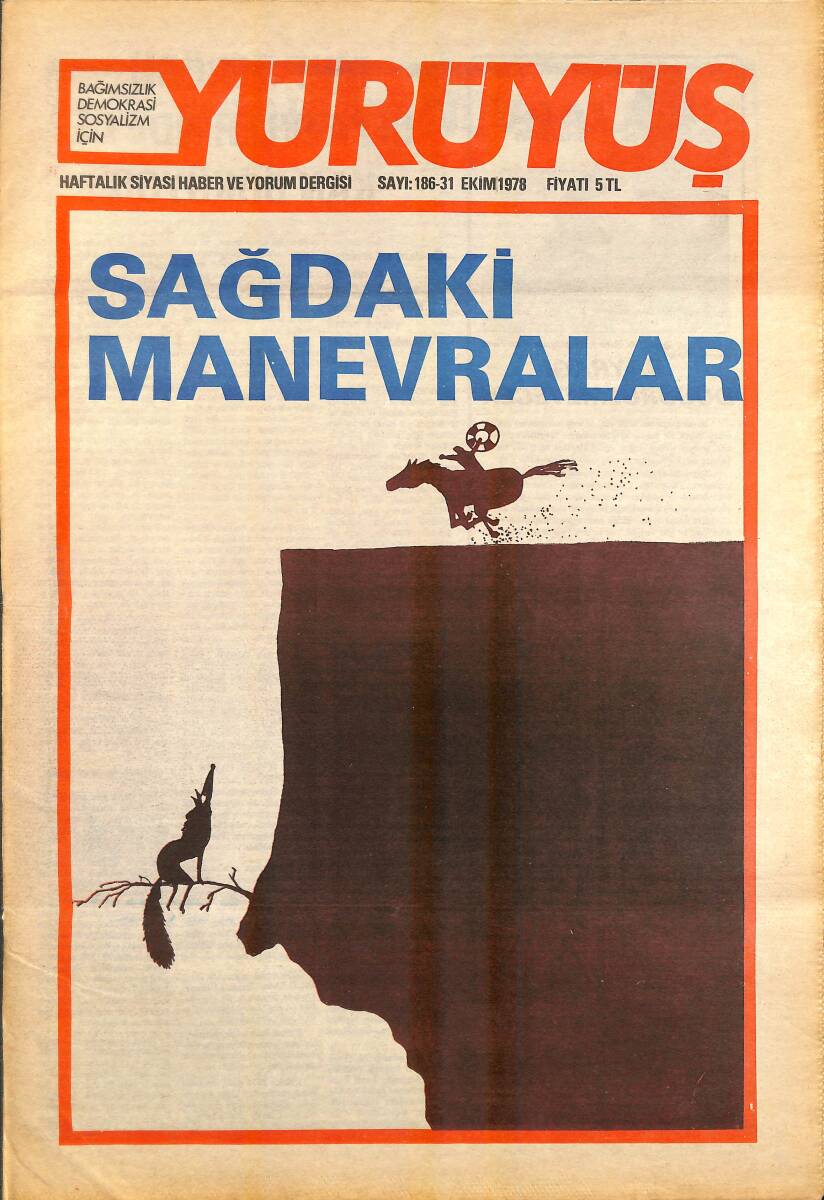 Yürüyüş Haftalık Siyasi Haber ve Yorum Dergisi 31 Ekim 1978 Sayı 136 - Sağdaki Manevralar NDR93260 - 1