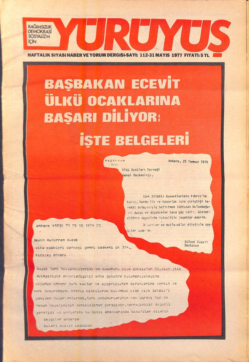 Yürüyüş Haftalık Siyasi Haber ve Yorum Dergisi 31 Mayıs 1977 Sayı: 112 - Başbakan Ecevit Ülkü Ocaklarına Başarı Diliyor NDR94374 - 1