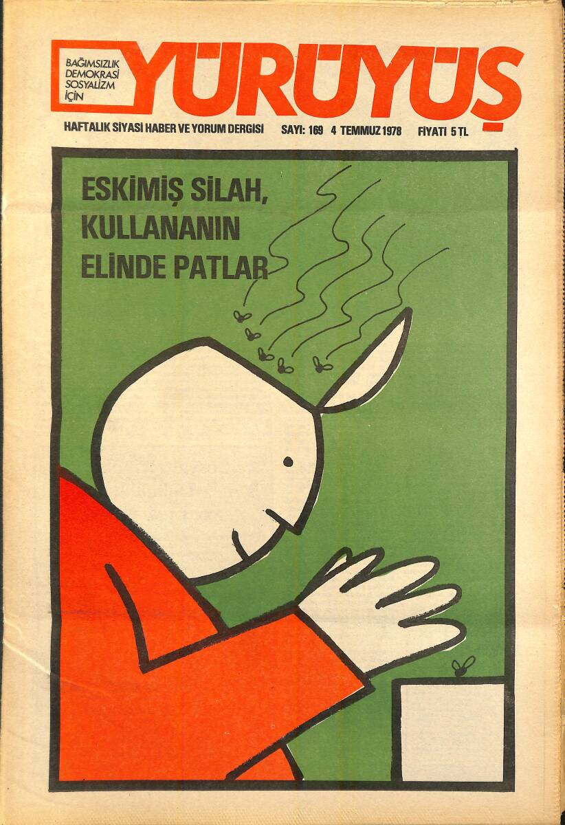 Yürüyüş Haftalık Siyasi Haber ve Yorum Dergisi 4 Temmuz 1978 Sayı 169 - İlkel Çözümlemelerden Kolay Çözümleme NDR93281 - 1